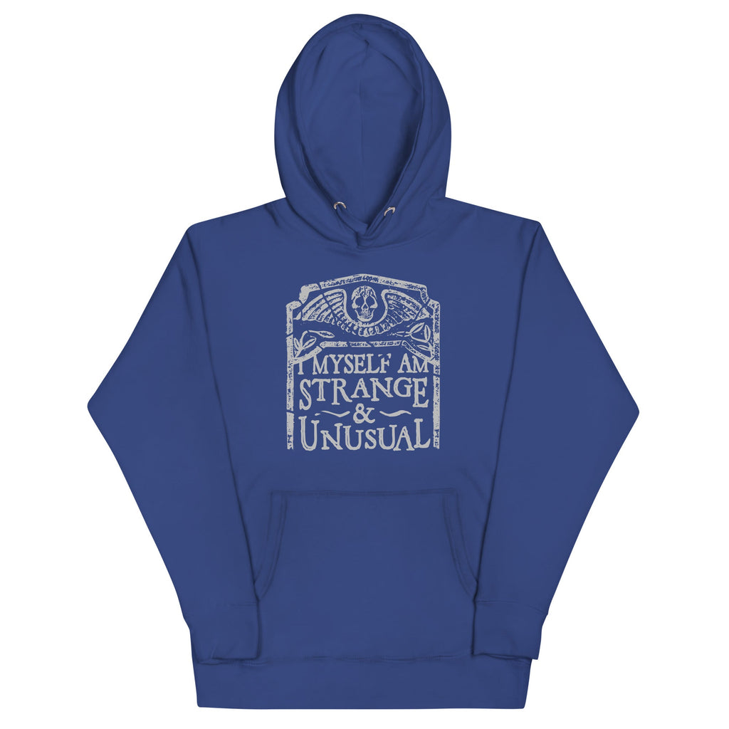 I Myself Am Strange And Unusual Unisex Hoodie