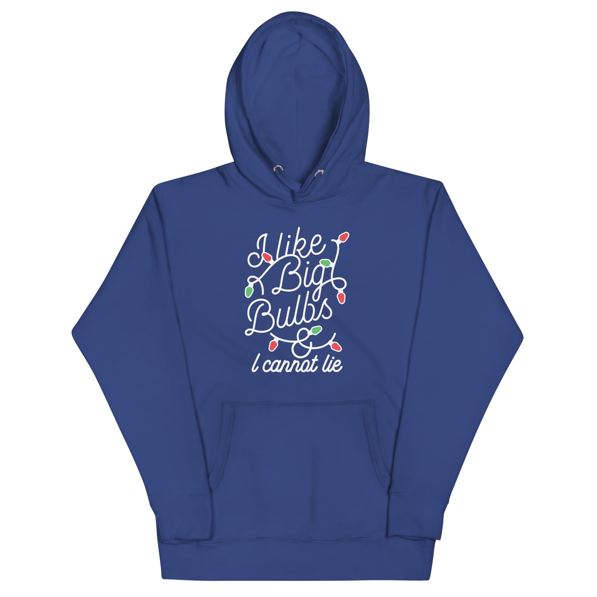 I Like Big Bulbs & I Cannot Lie Unisex Hoodie