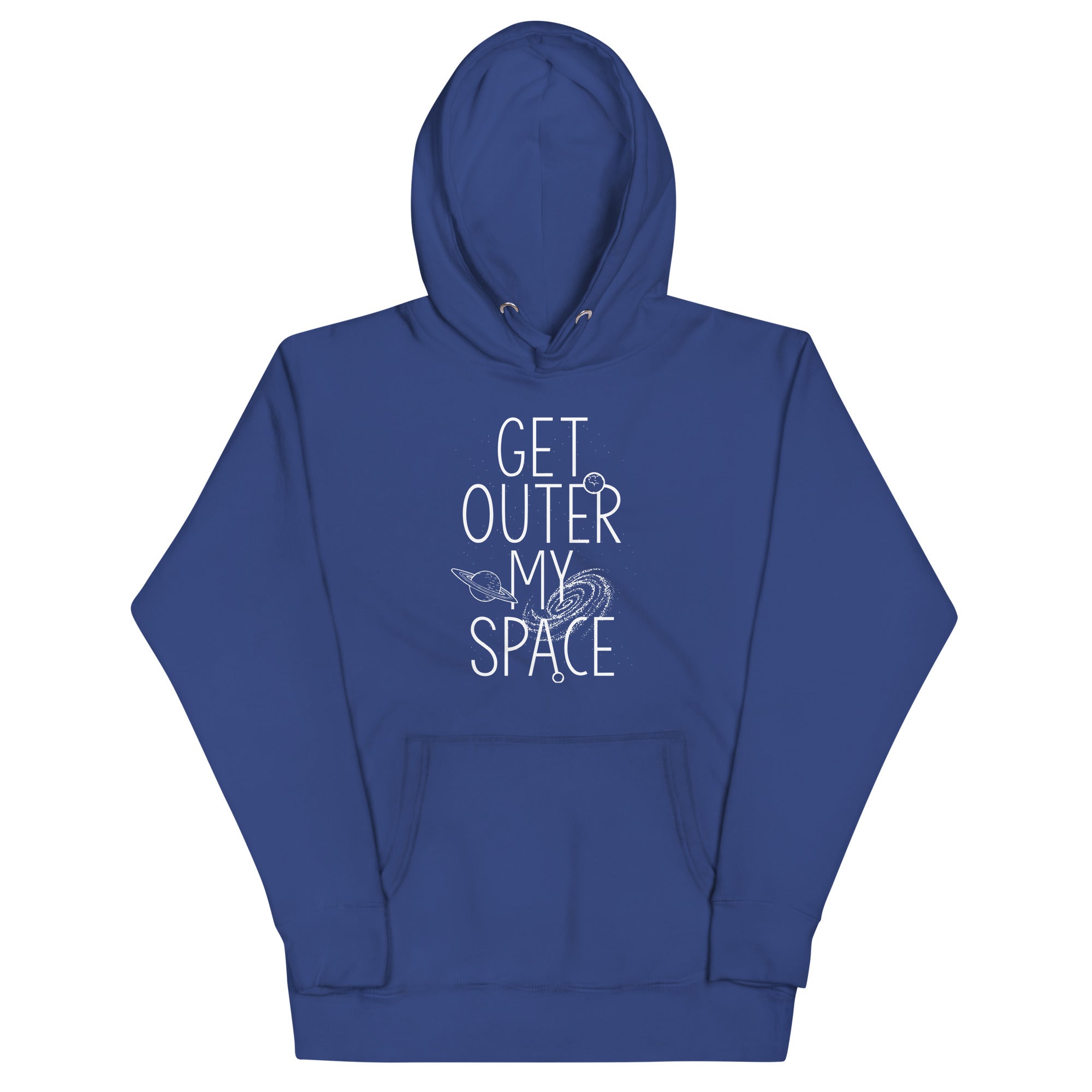 Get Outer My Space Unisex Hoodie