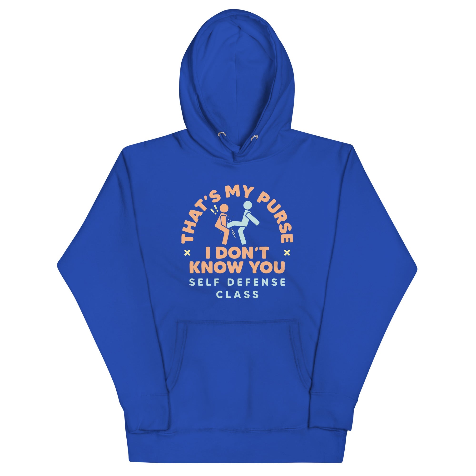 That's My Purse I Don't Know You Unisex Hoodie