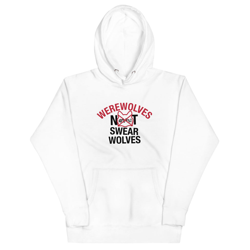 Werewolves Not Swearwolves Unisex Hoodie
