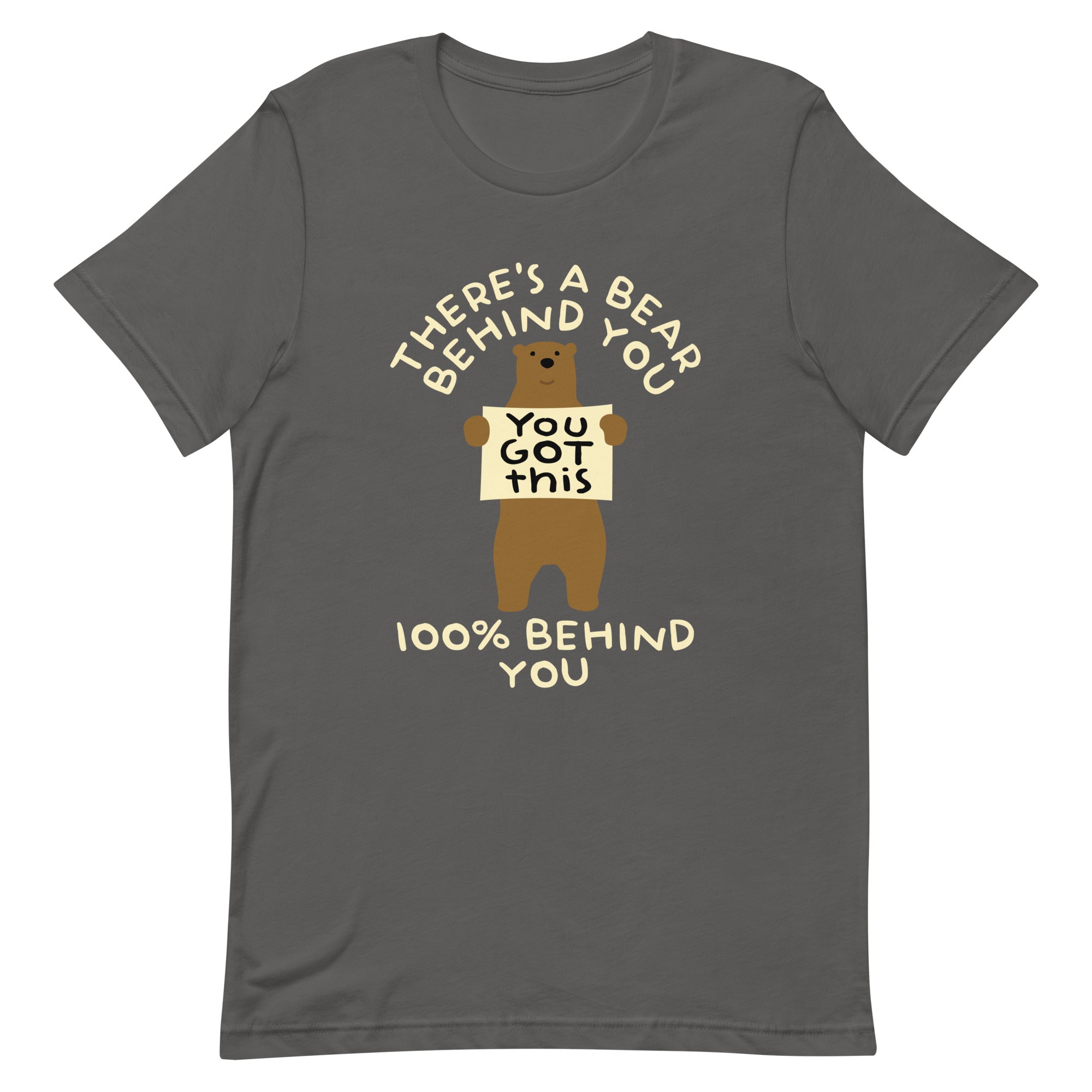 There's A Bear Behind You, 100% Behind You Men's Signature Tee