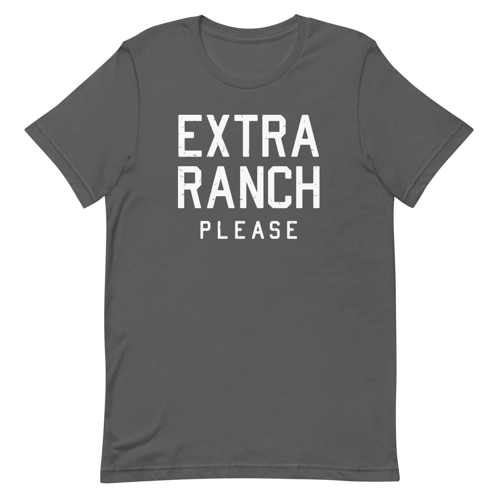 Extra Ranch Please Men's Signature Tee