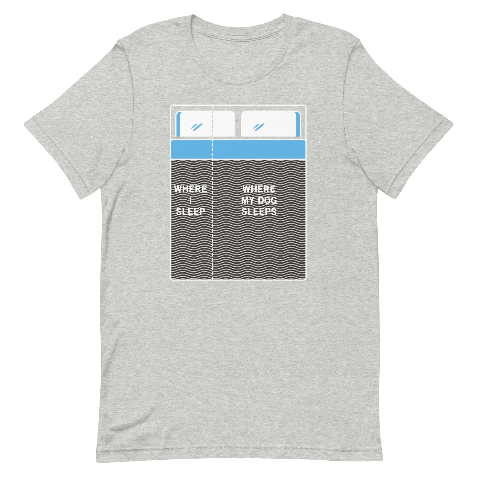 Where I Sleep, Where My Dog Sleeps Men's Signature Tee