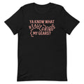 Grinds My Gears Men's Signature Tee
