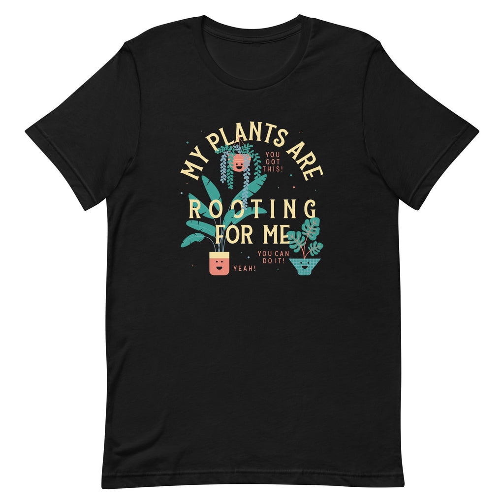 My Plants Are Rooting For Me Men's Signature Tee