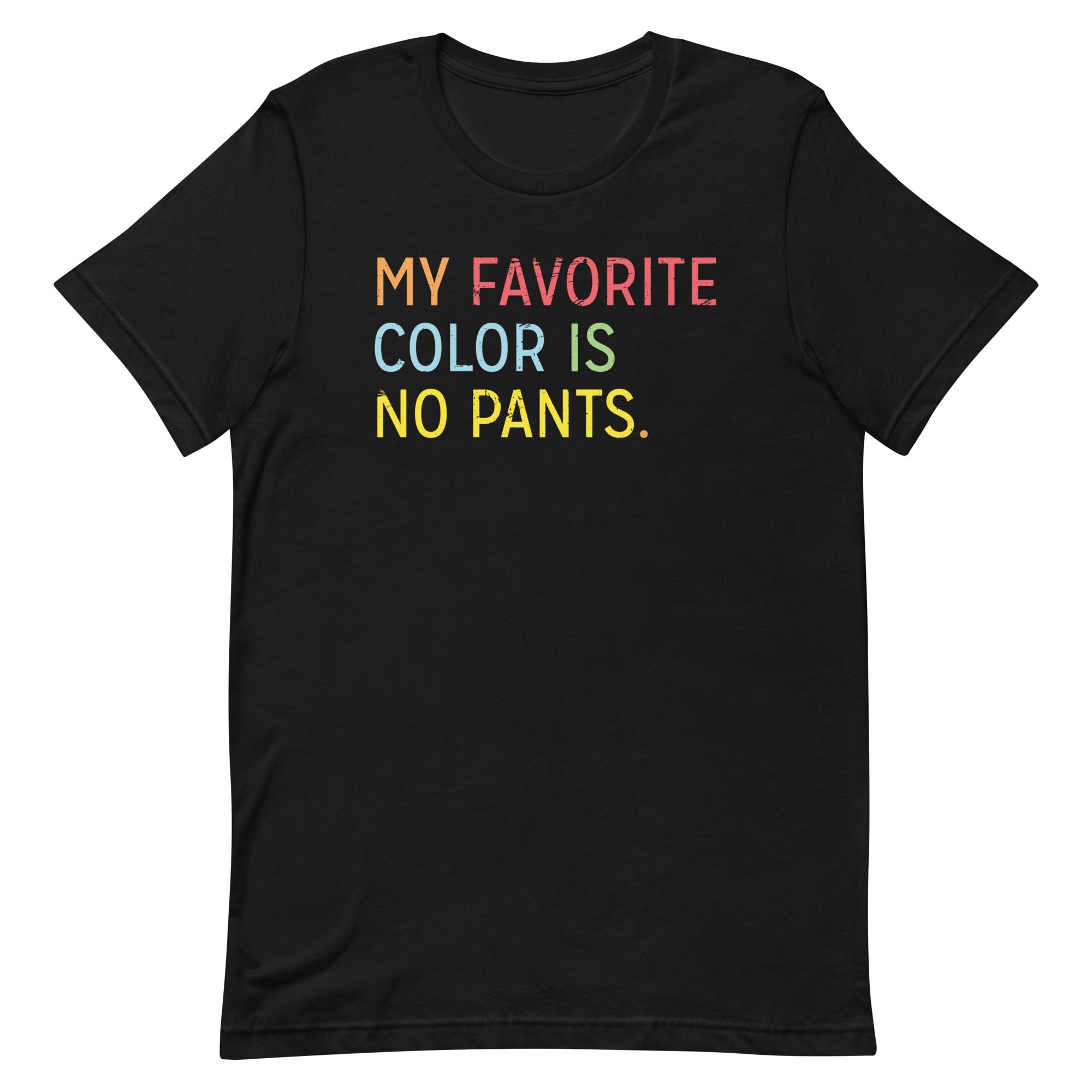 My Favorite Color Is No Pants Men's Signature Tee