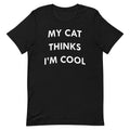 My Cat Thinks I'm Cool Men's Signature Tee