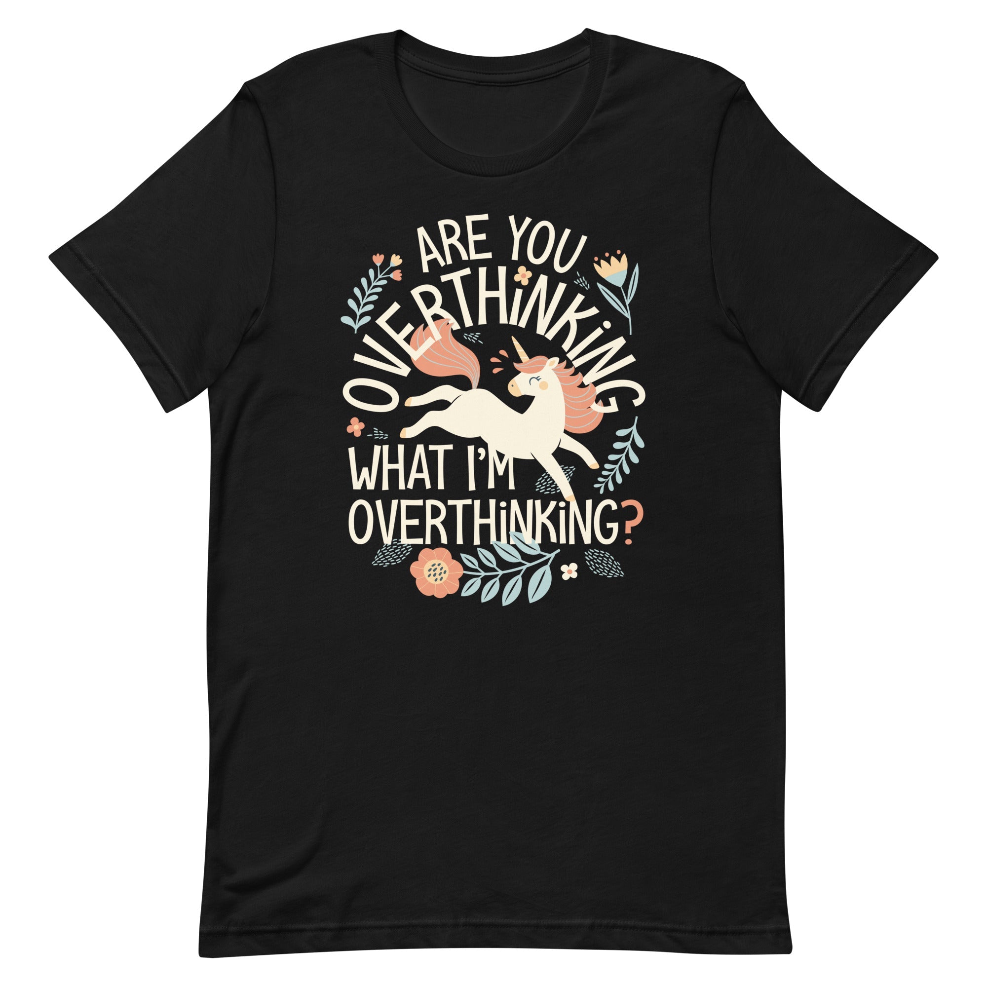 Are You Overthinking What I'm Overthinking? Men's Signature Tee