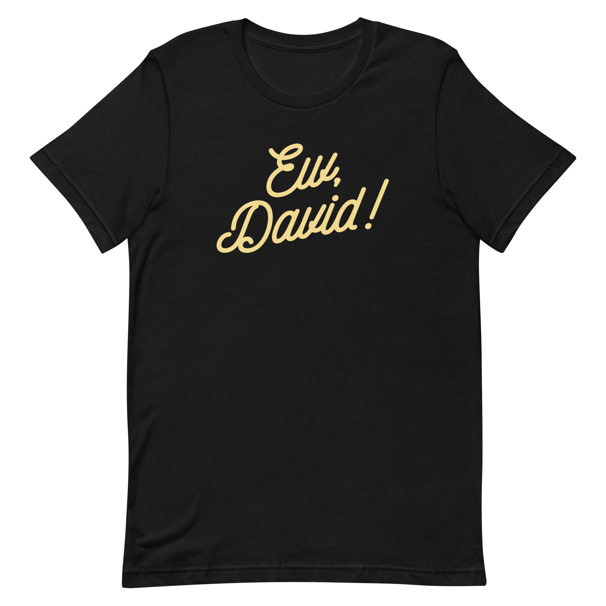 Ew, David! Men's Signature Tee