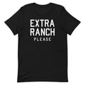 Extra Ranch Please Men's Signature Tee