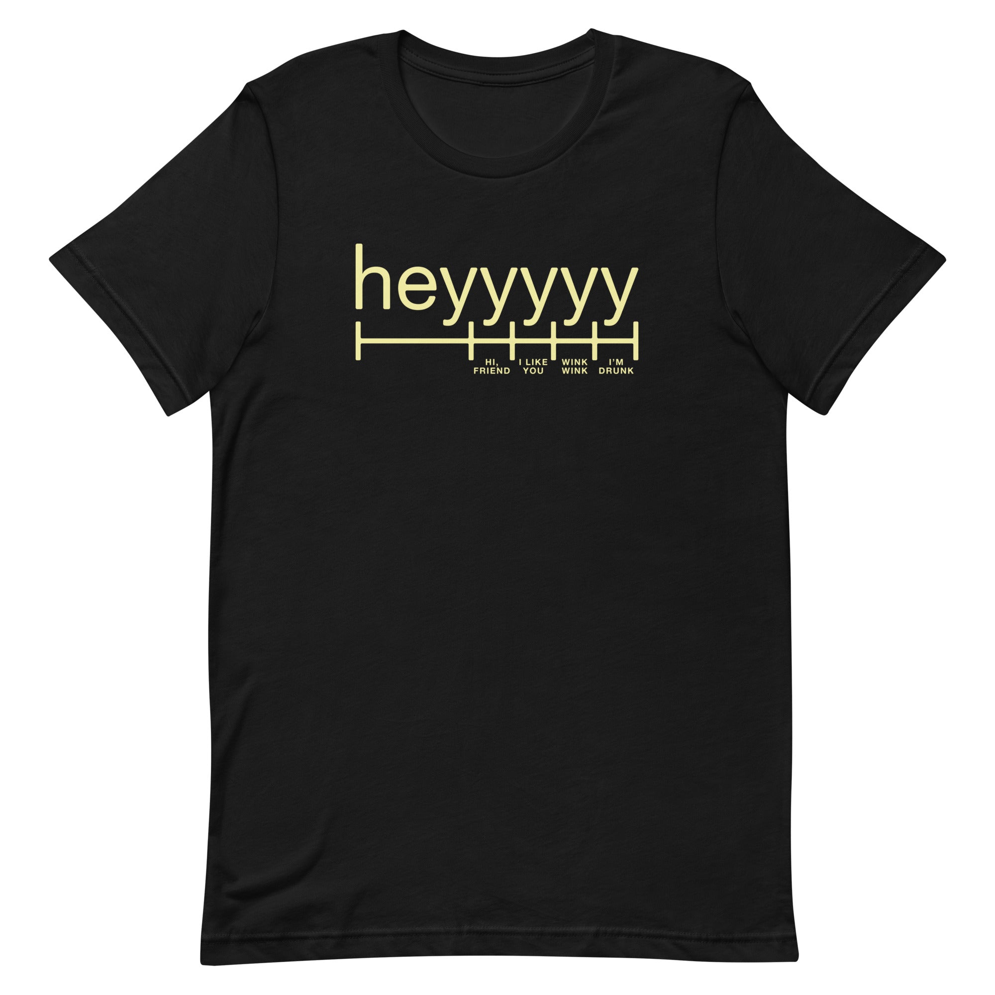 Heyyyyy Men's Signature Tee