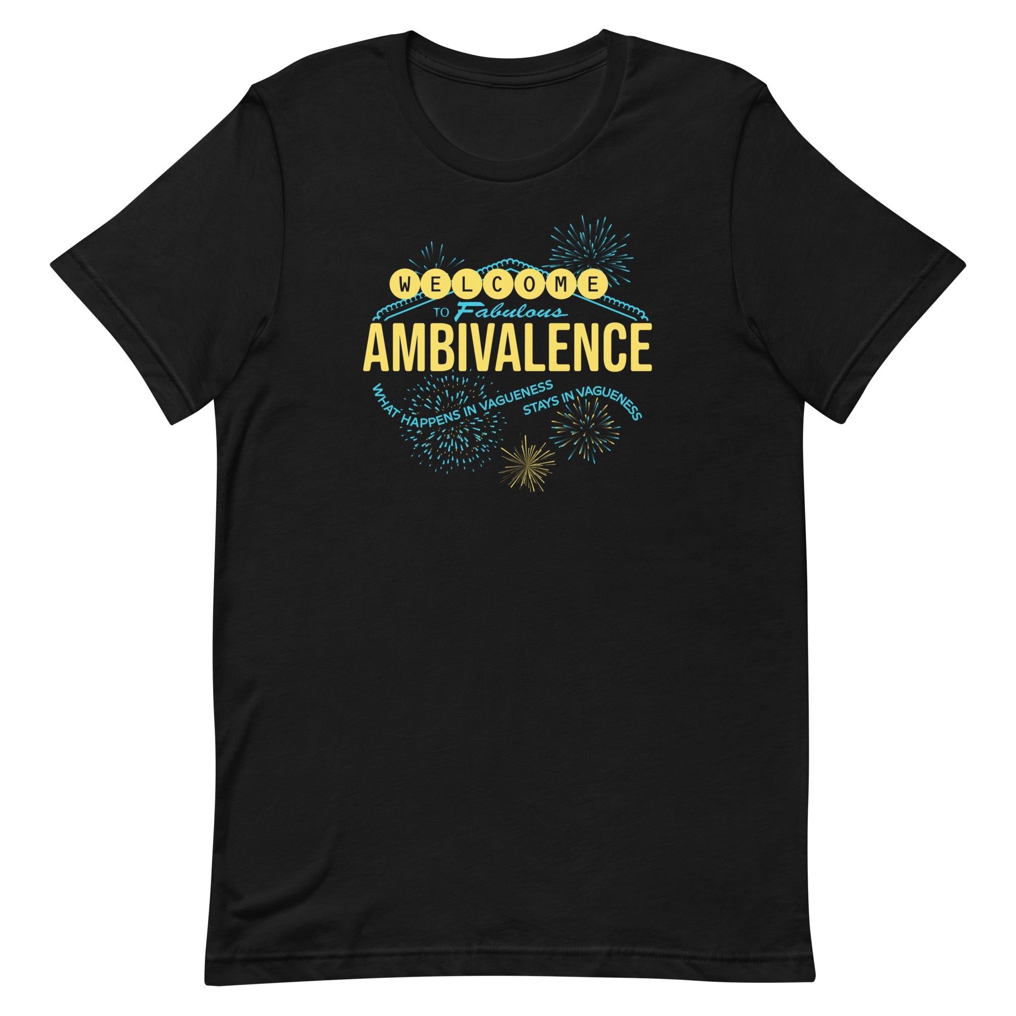 Welcome To Fabulous Ambivalence Men's Signature Tee