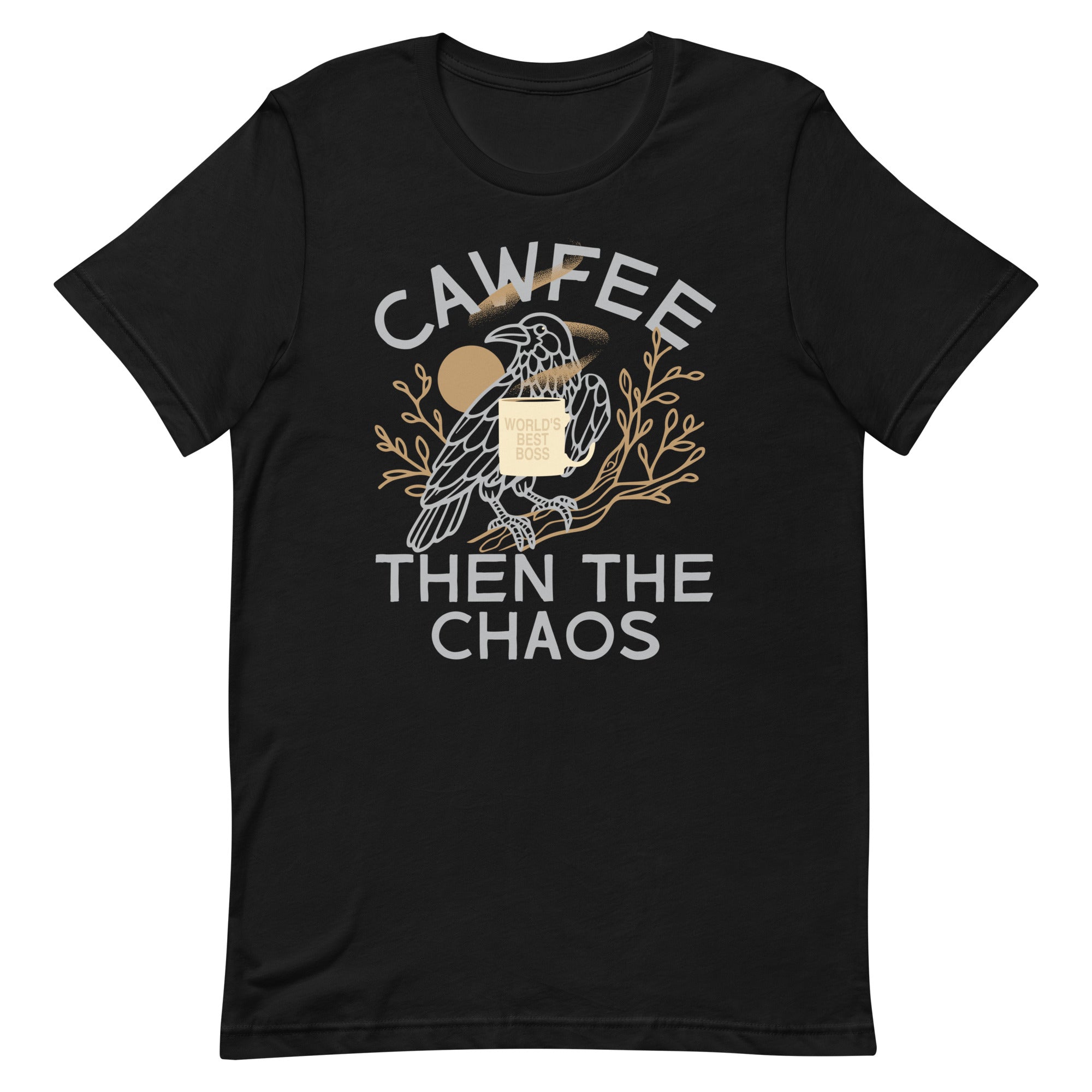Cawfee Then The Chaos Men's Signature Tee