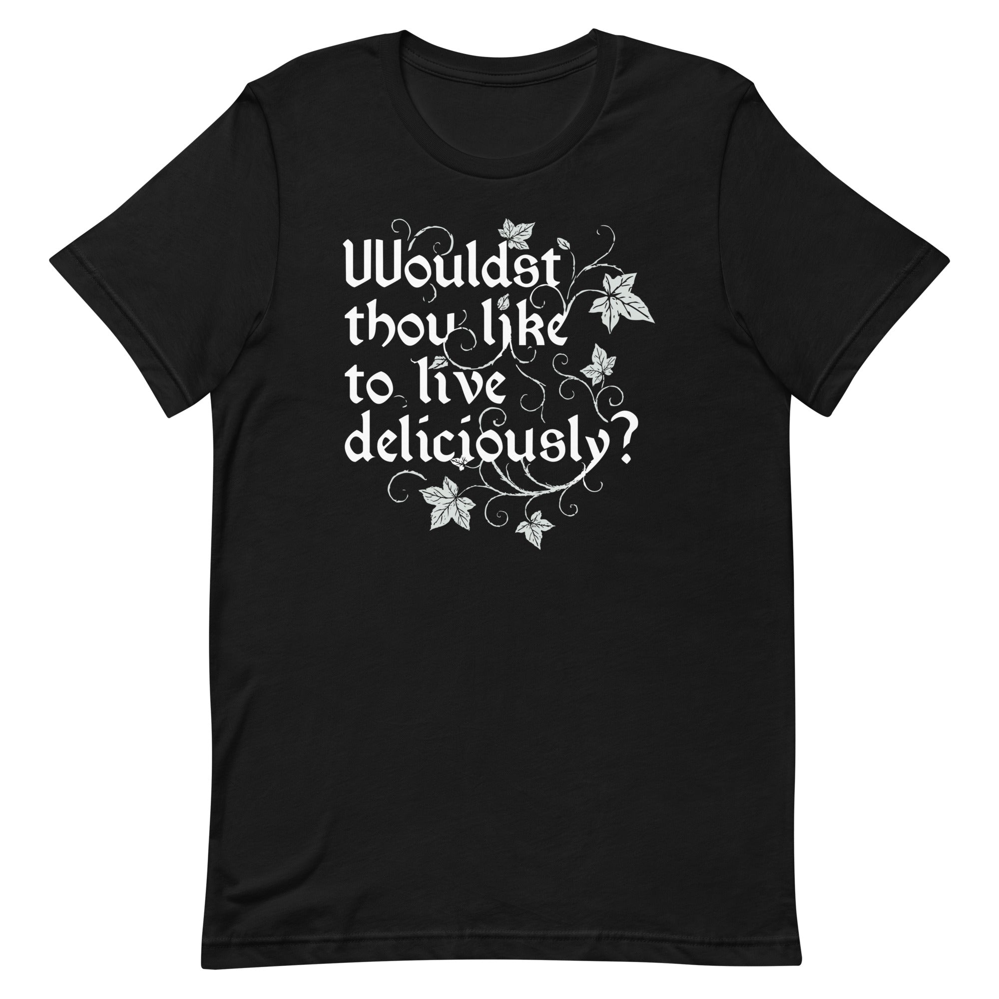 Wouldst Thou Like To Live Deliciously? Men's Signature Tee