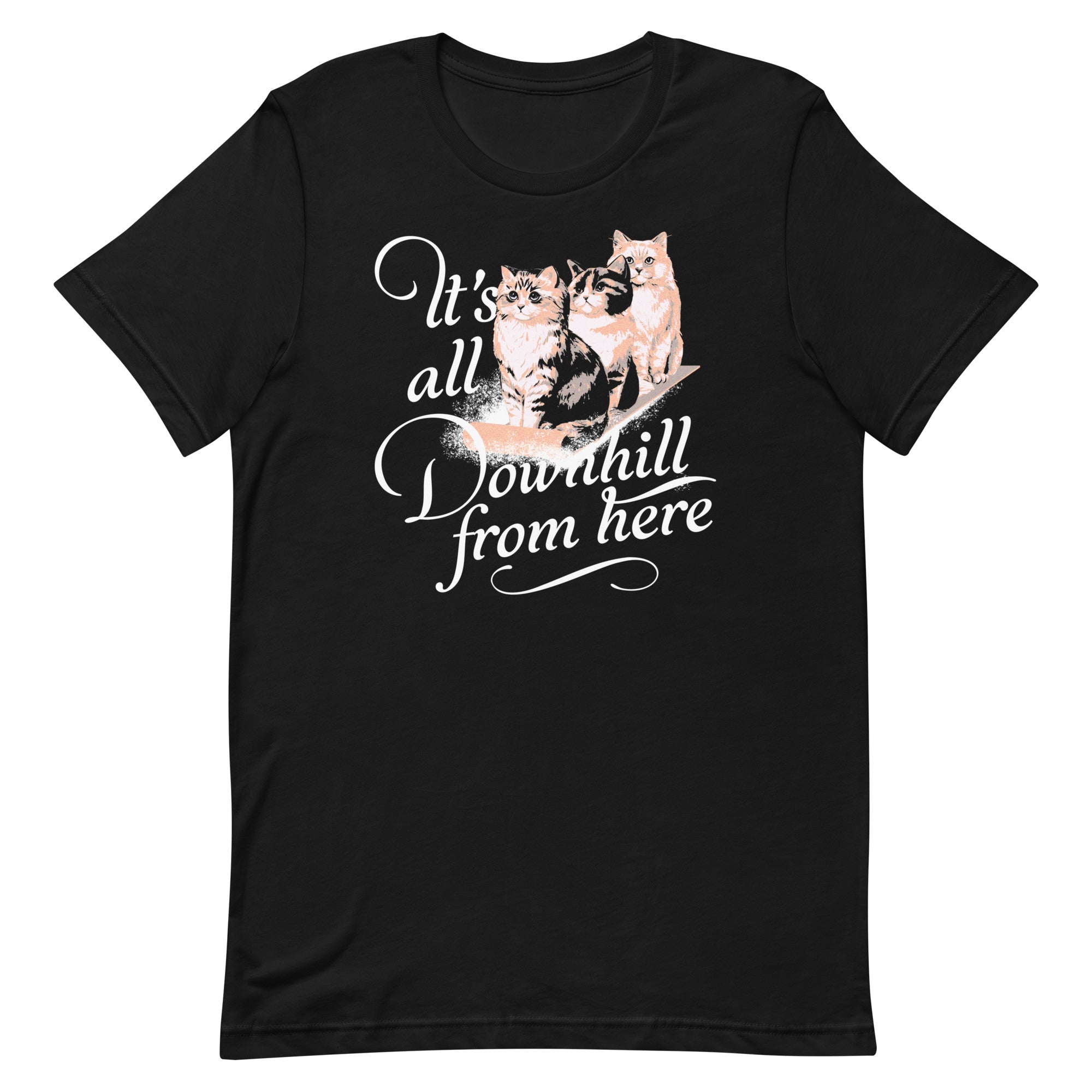 It's All Downhill From Here Men's Signature Tee