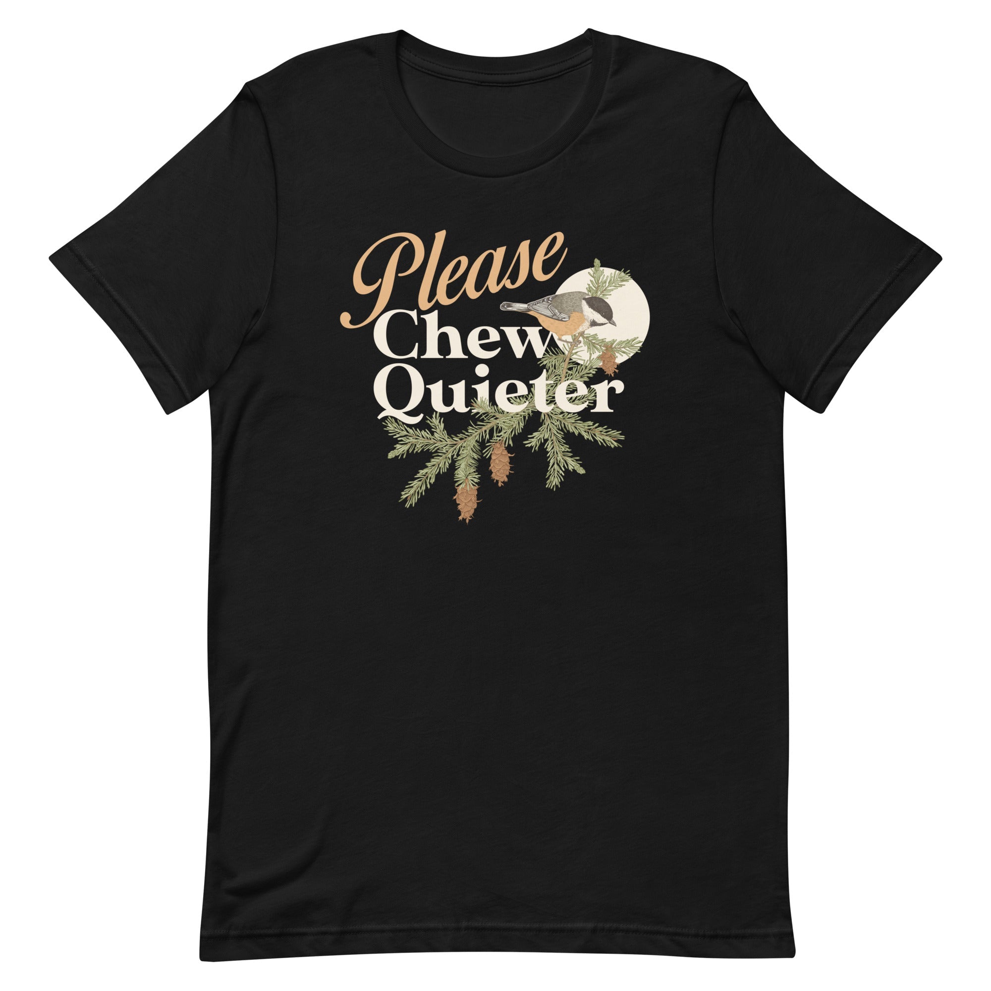 Please Chew Quieter Men's Signature Tee