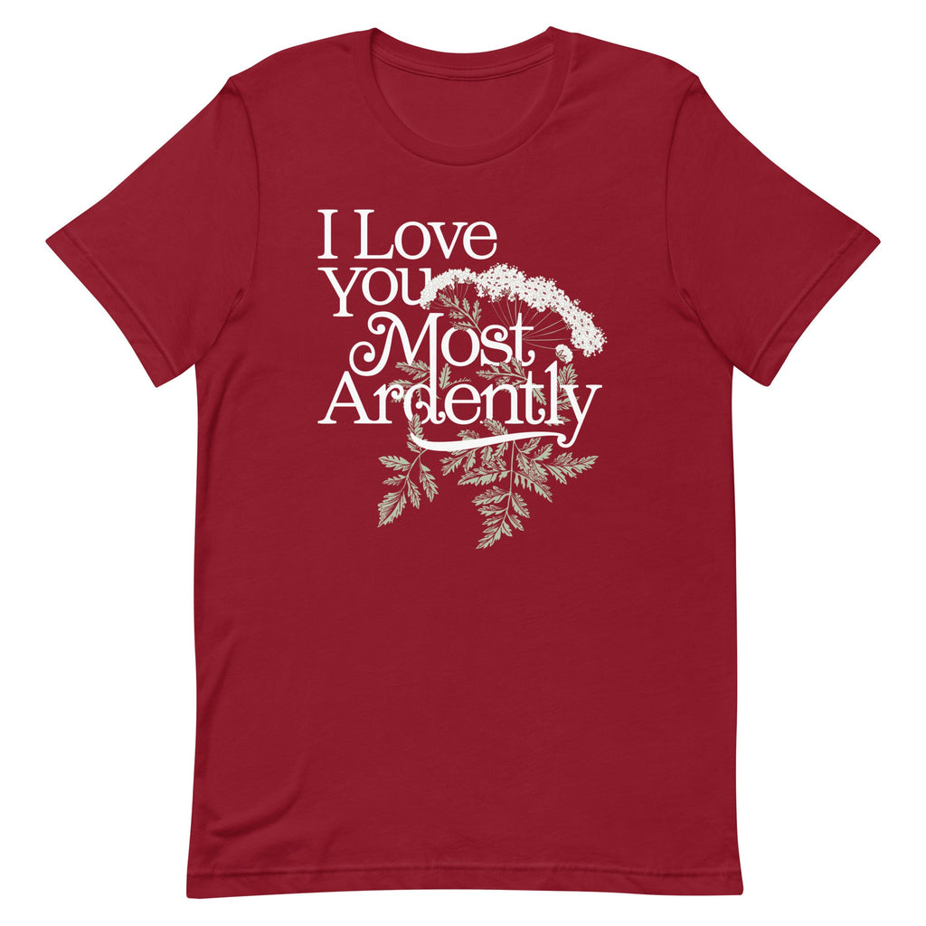 I Love You Most Ardently Men's Signature Tee