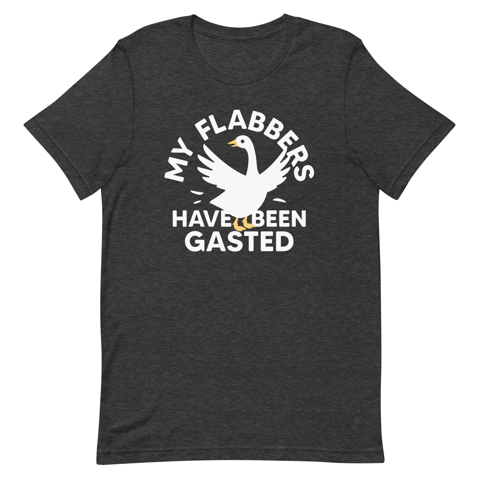 My Flabbers Have Been Gasted Men's Signature Tee