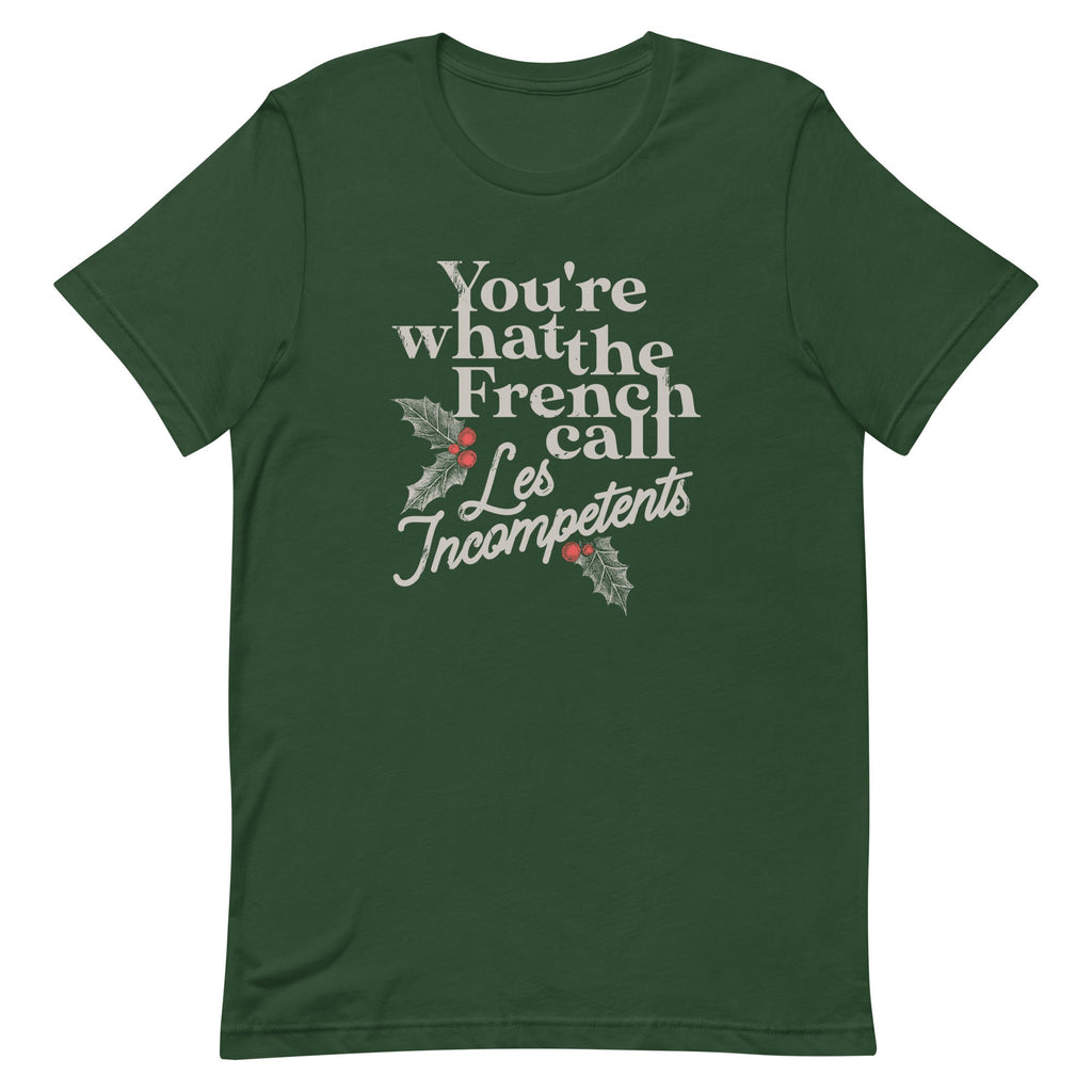 You're What The French Call Les Incompetents Men's Signature Tee