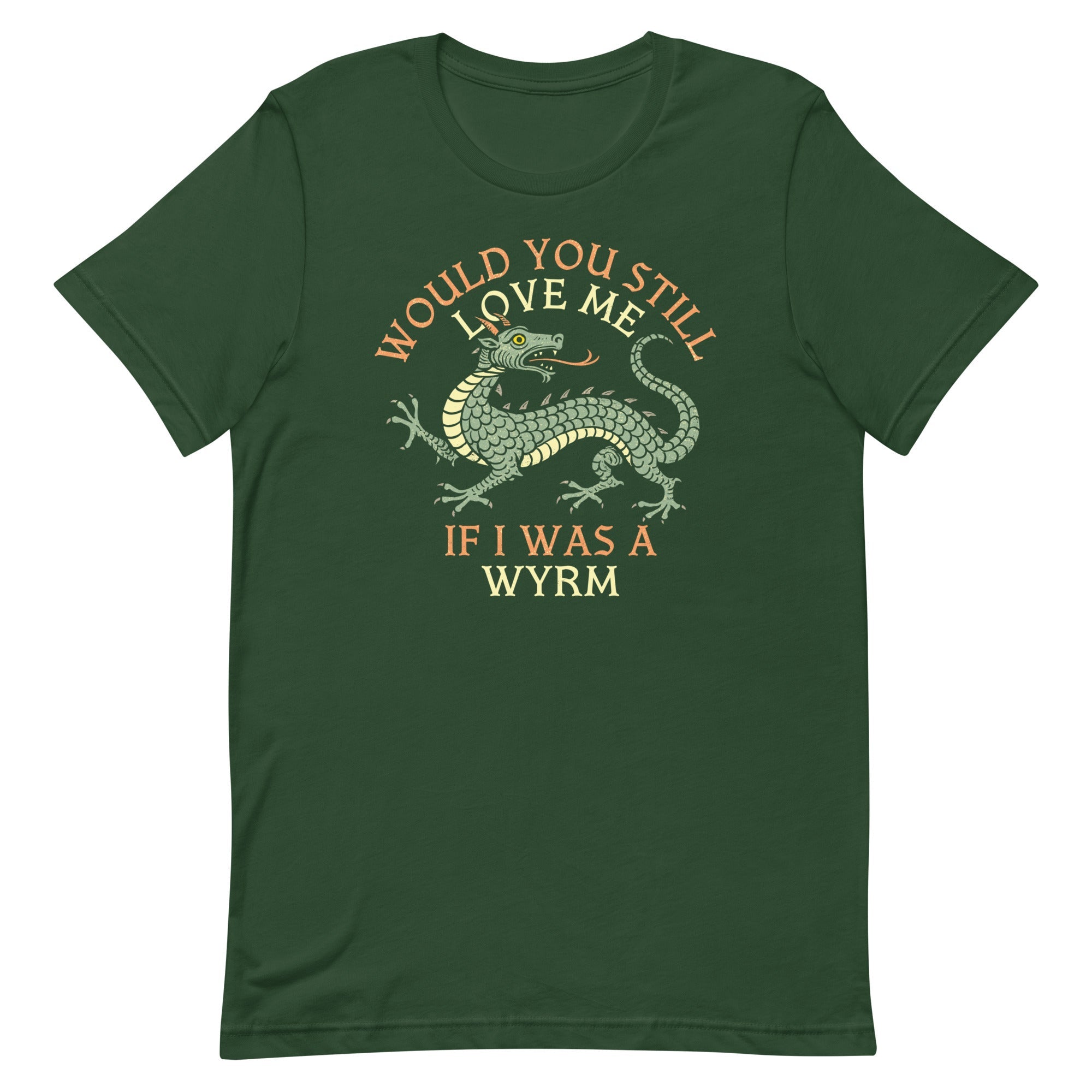 Would You Still Love Me If I Was A Wyrm Men's Signature Tee