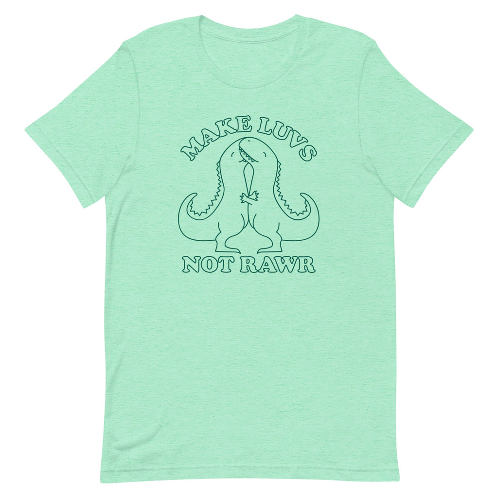 Make Luvs Not Rawr Men's Signature Tee
