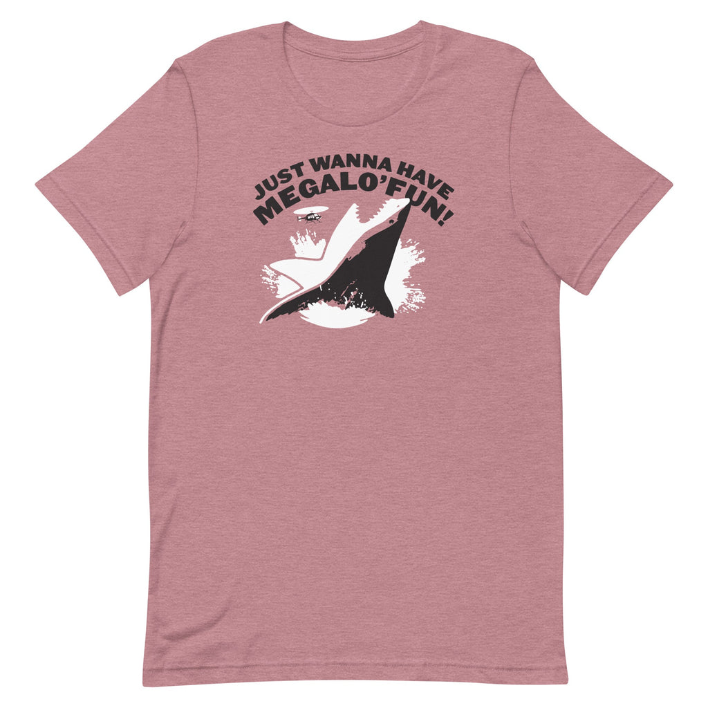 Just Wanna Have Megalo' Fun! Men's Signature Tee