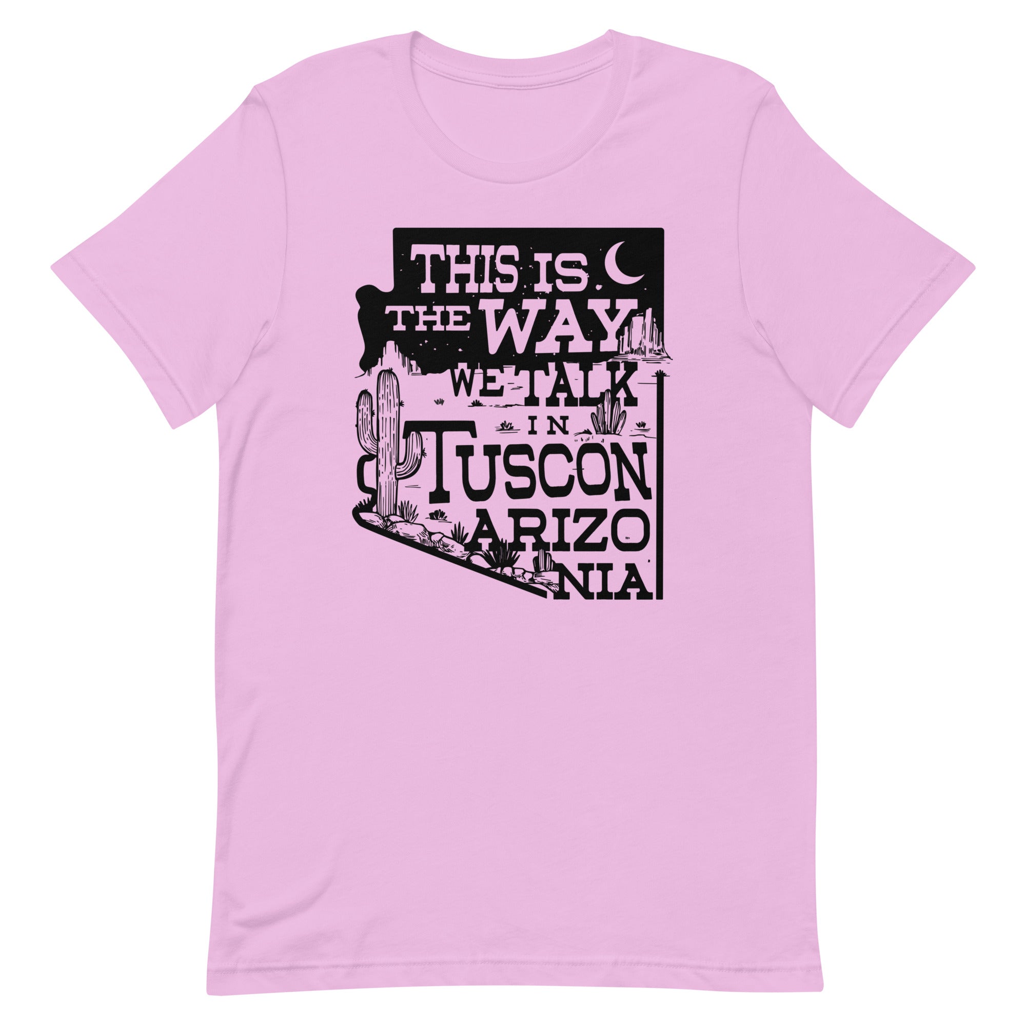 This Is The Way We Talk In Tuscon Arizonia Men's Signature Tee