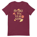 I'd Like To Leaf Now Men's Signature Tee