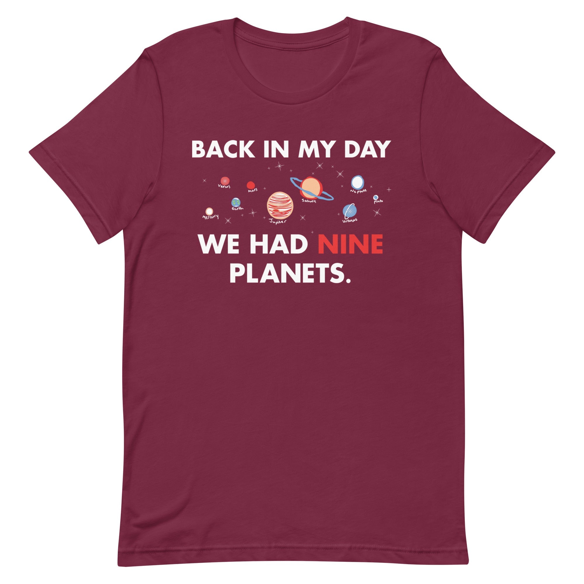 Back In My Day We Had Nine Planets Men's Signature Tee