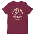 That's My Purse I Don't Know You Men's Signature Tee