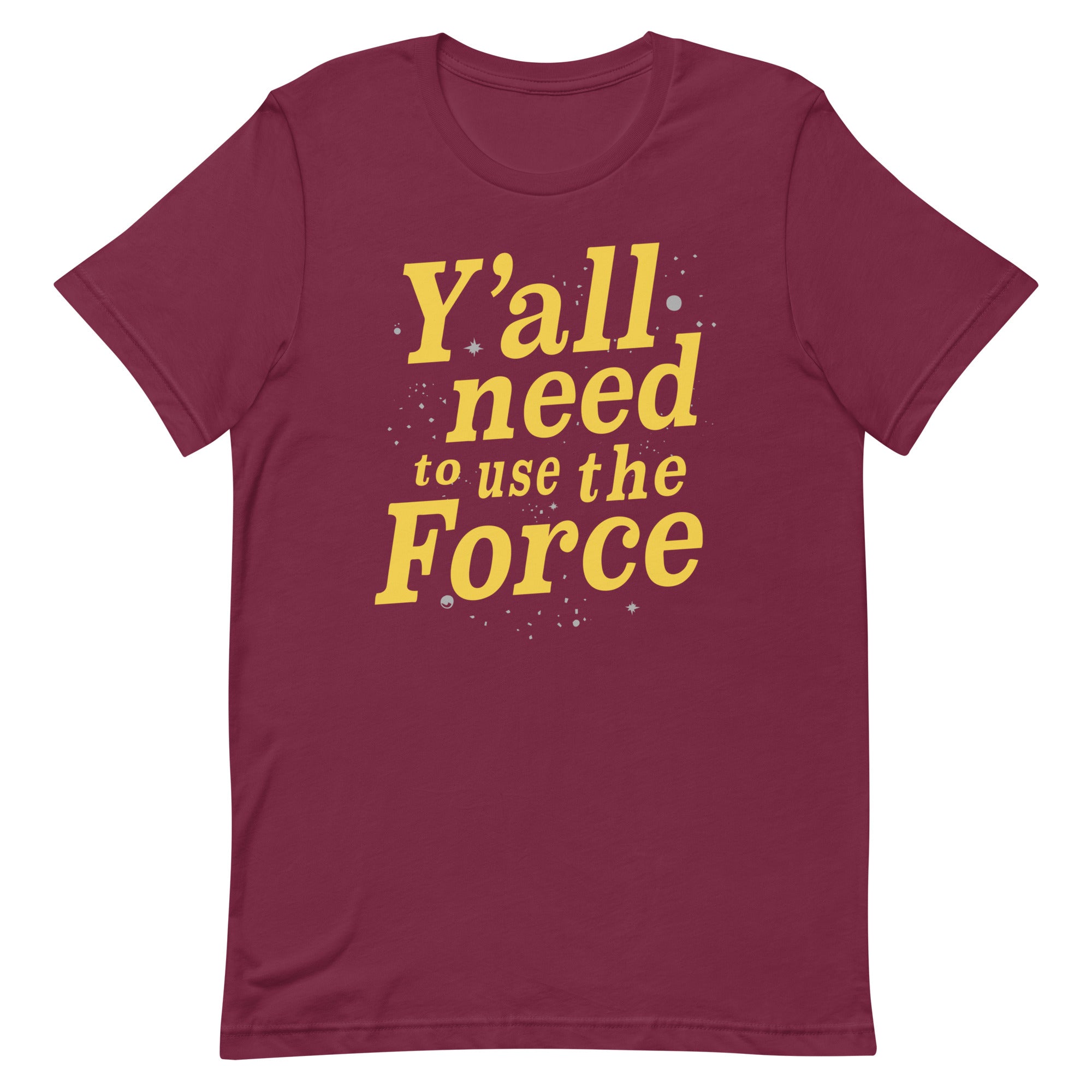 Y'all Need To Use The Force Men's Signature Tee