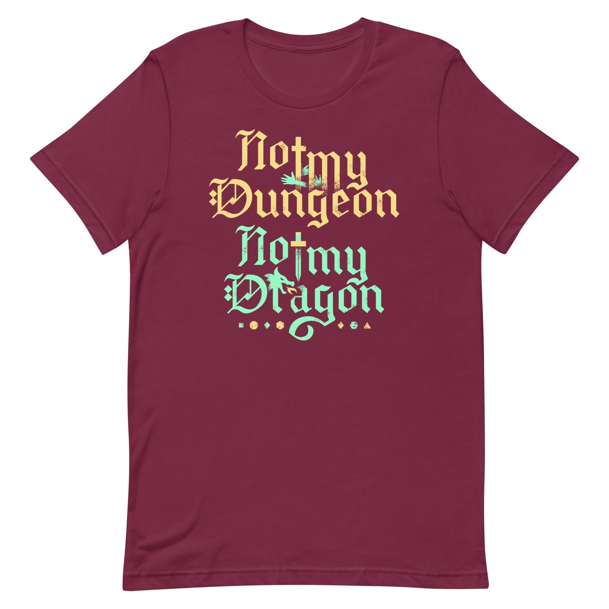 Not My Dungeon Not My Dragon Men's Signature Tee