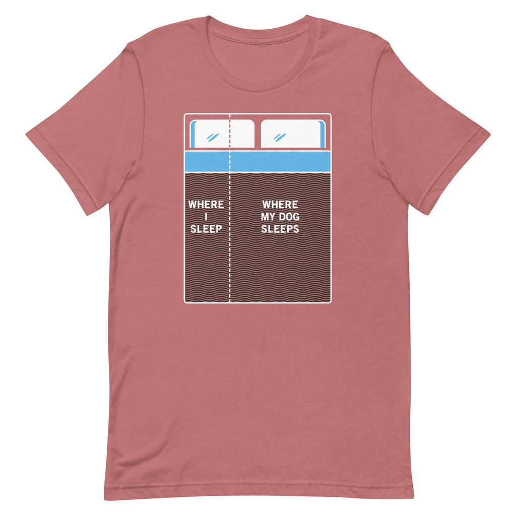Where I Sleep, Where My Dog Sleeps Men's Signature Tee