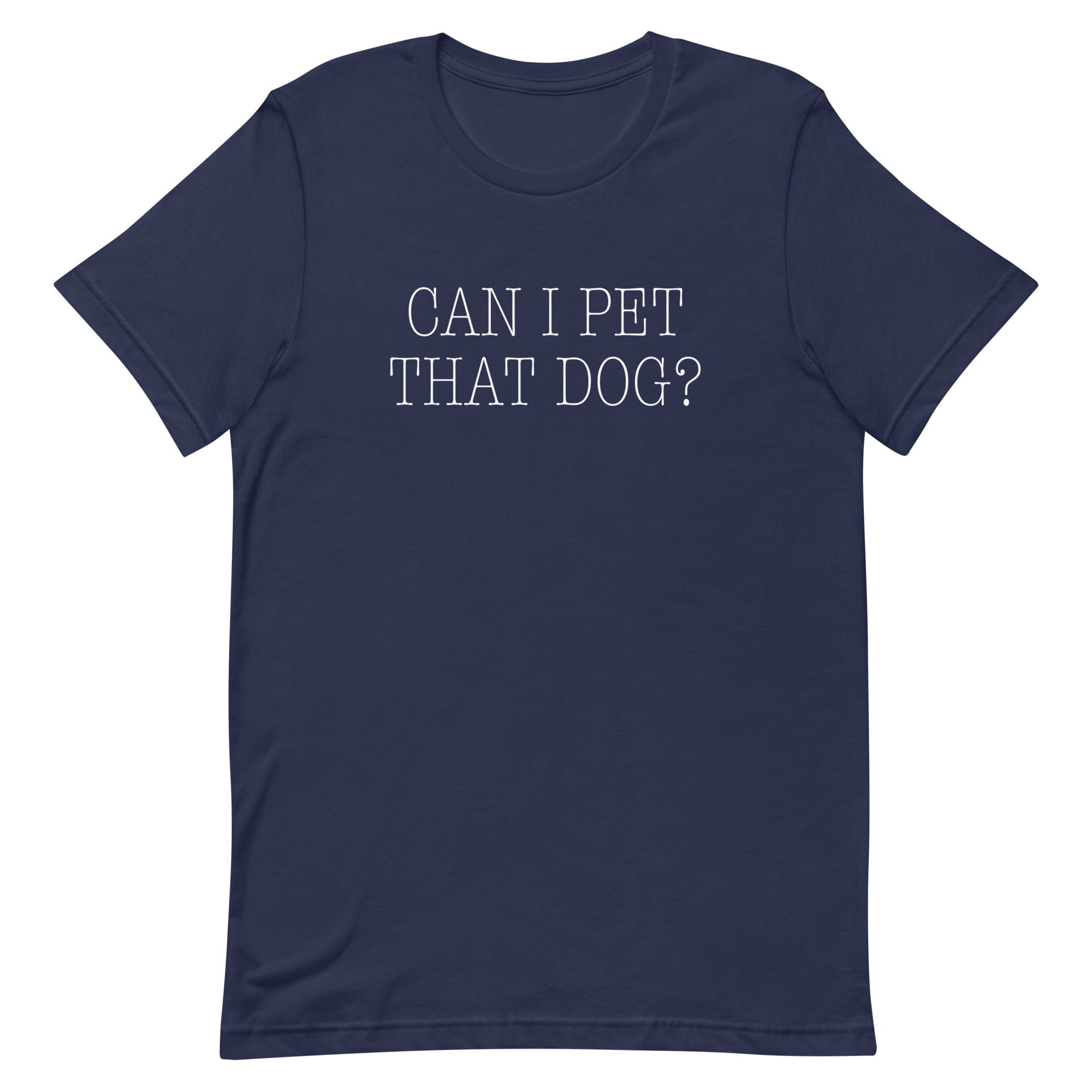 Can I Pet That Dog? Men's Signature Tee