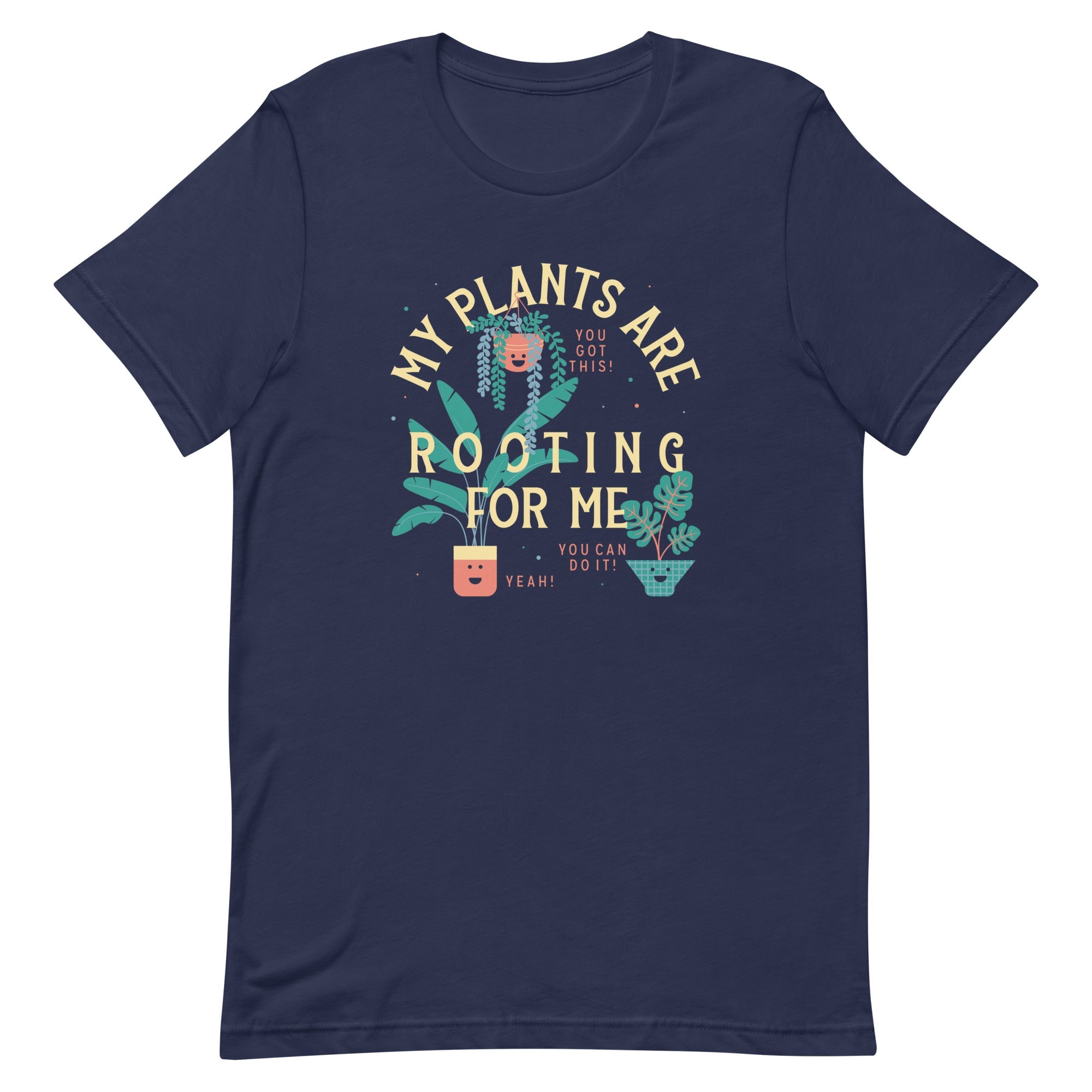My Plants Are Rooting For Me Men's Signature Tee