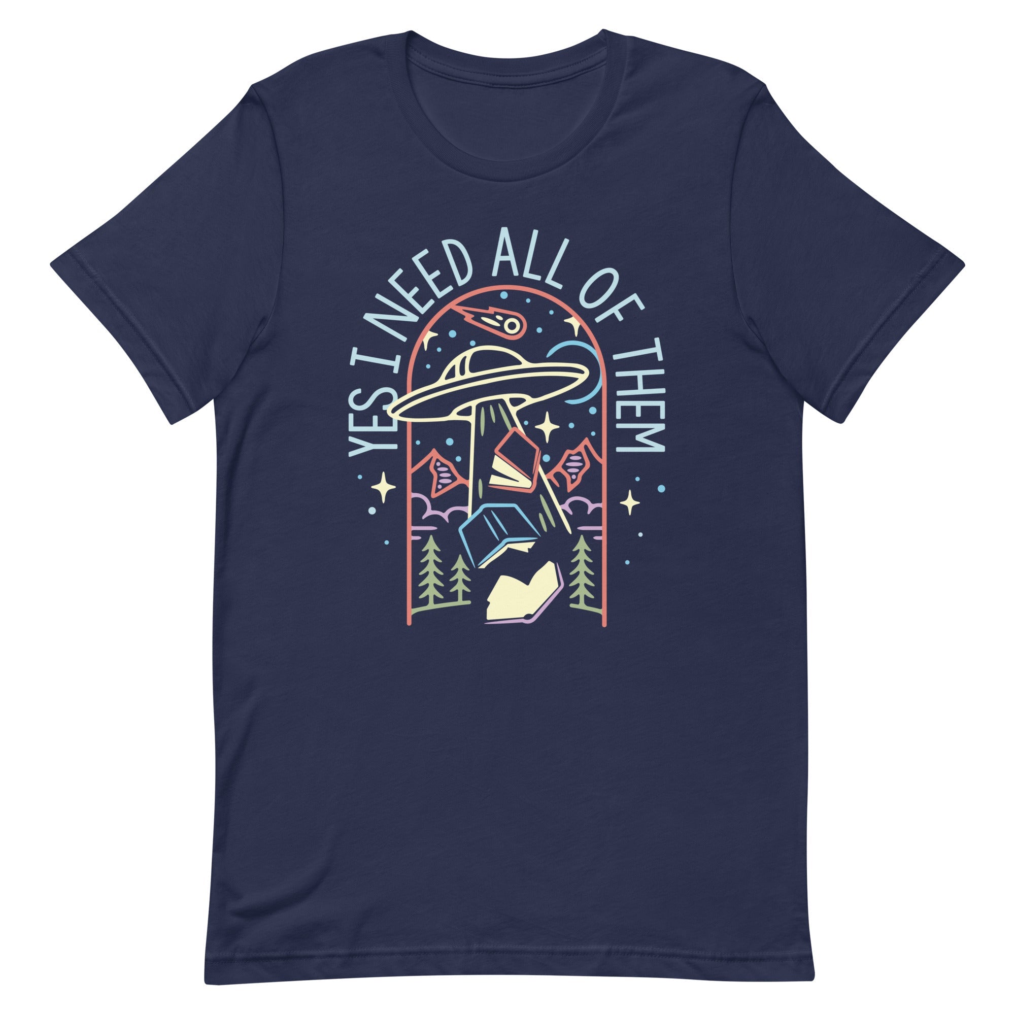 Yes I Need All Of Them Men's Signature Tee