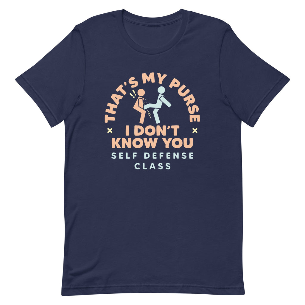 That's My Purse I Don't Know You Men's Signature Tee