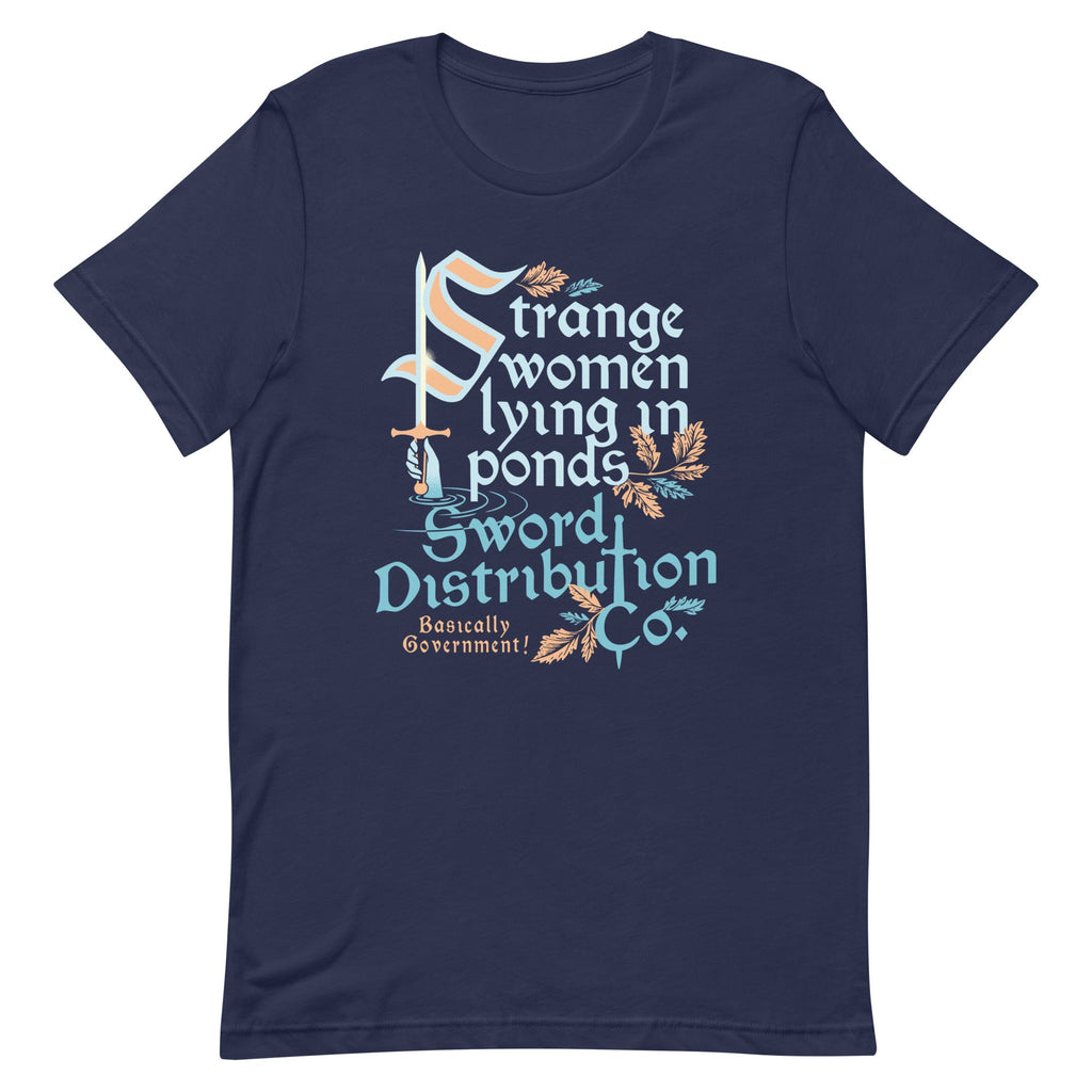 Strange Women Lying In Ponds Sword Distribution Co Men's Signature Tee