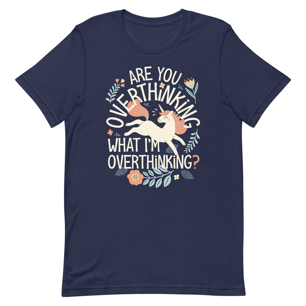 Are You Overthinking What I'm Overthinking? Men's Signature Tee