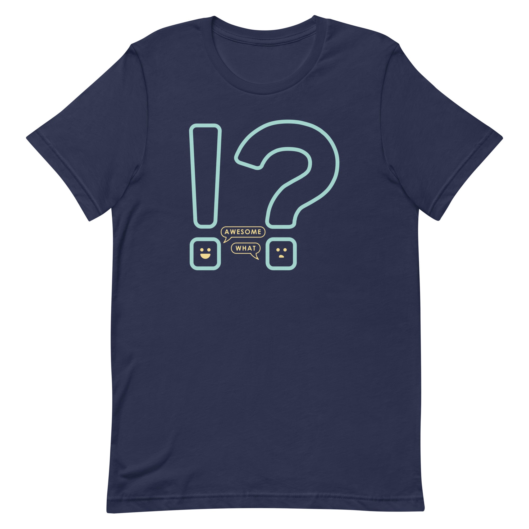 Awesome! What? Men's Signature Tee