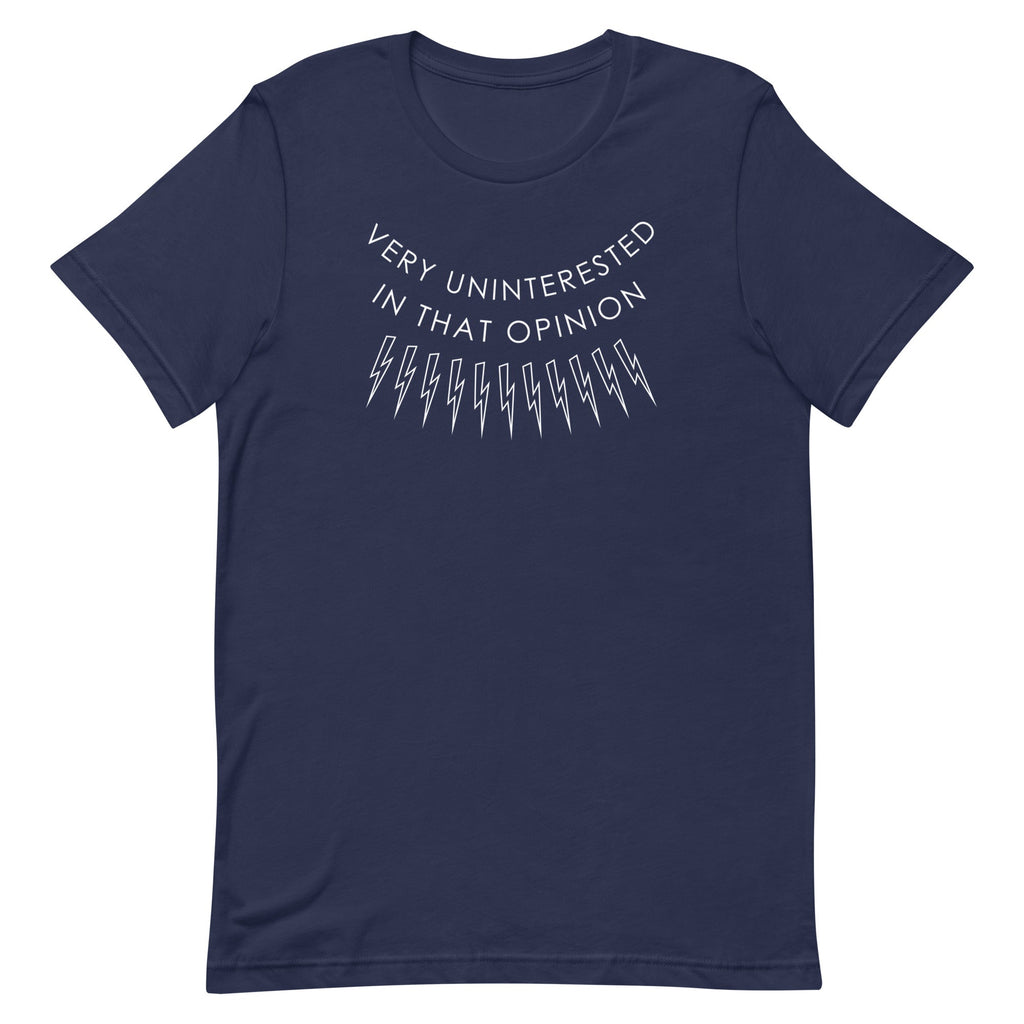 Very Uninterested In That Opinion Men's Signature Tee