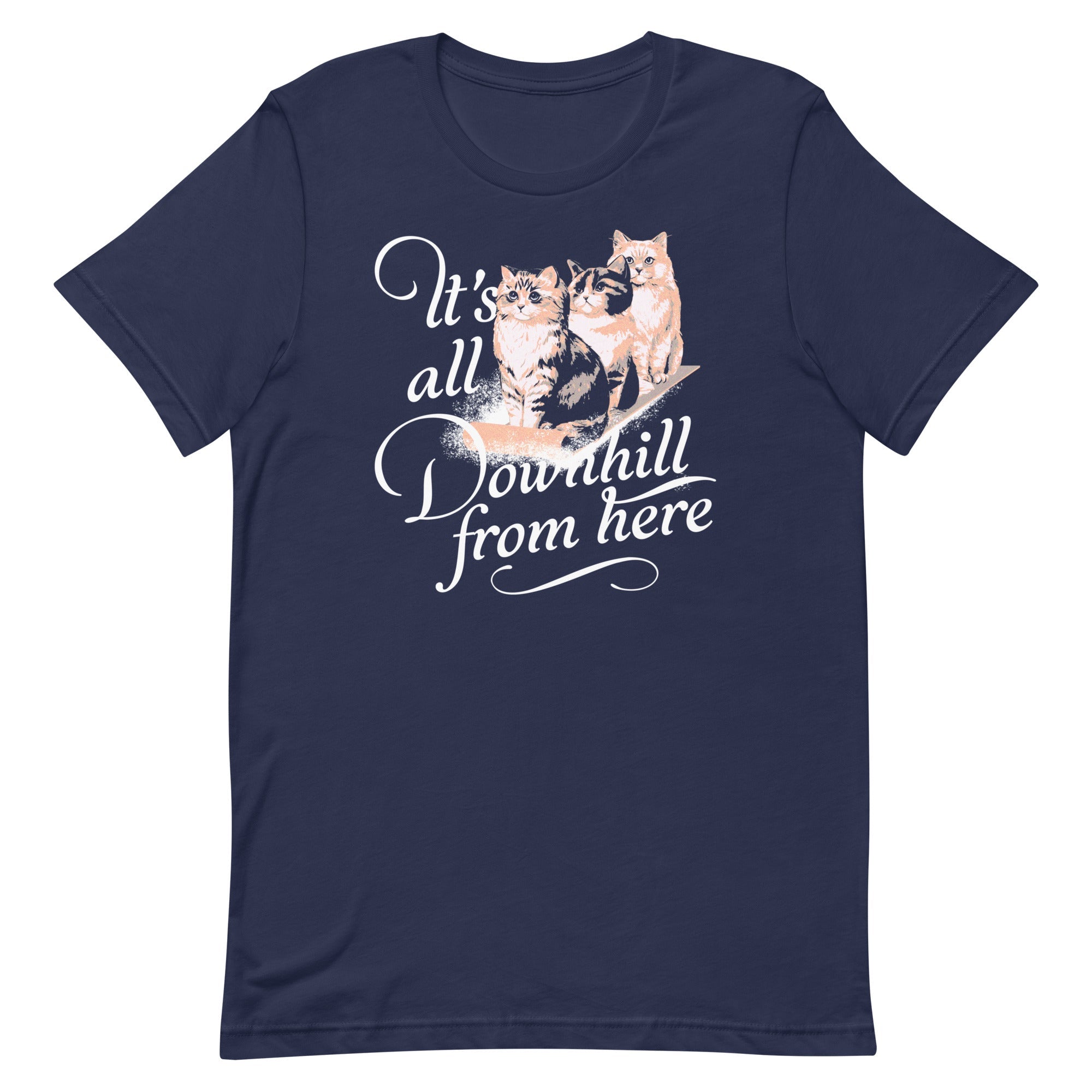 It's All Downhill From Here Men's Signature Tee
