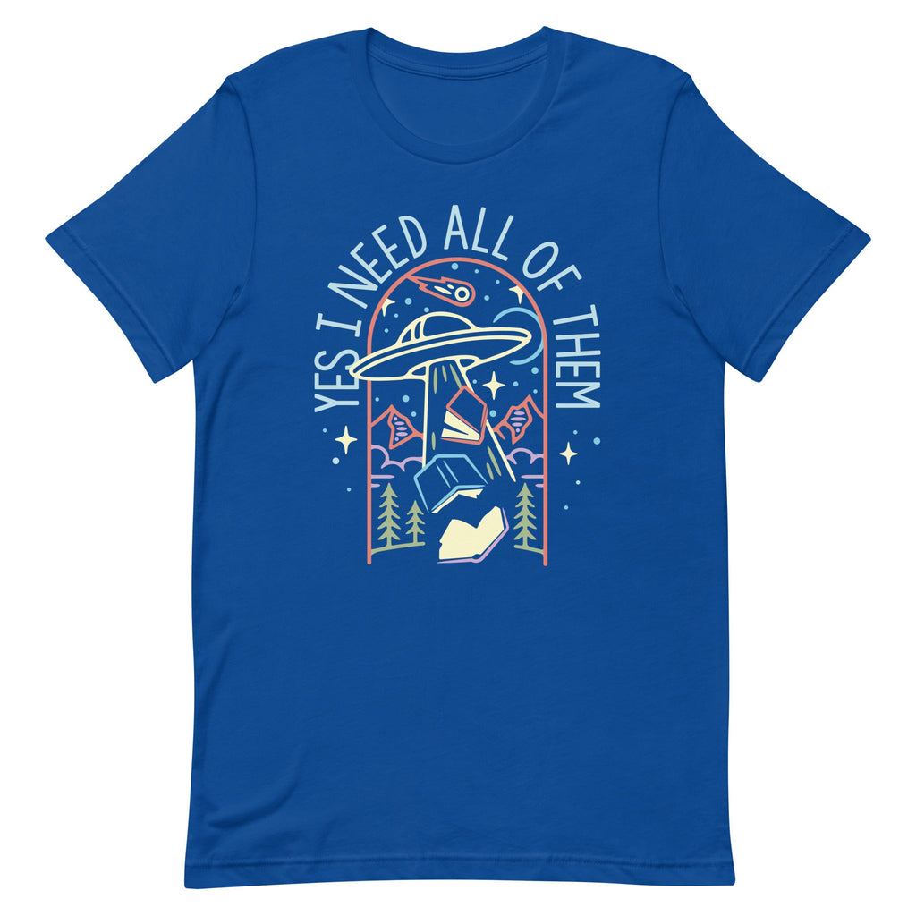 Yes I Need All Of Them Men's Signature Tee