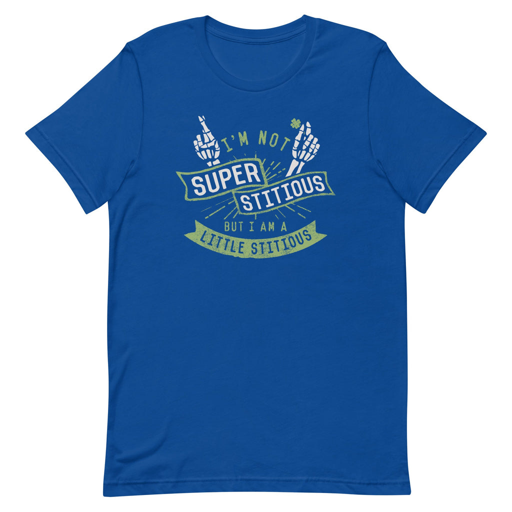 I'm Not Superstitious, But I Am A Little Stitious Men's Signature Tee