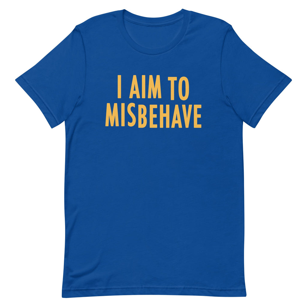I Aim To Misbehave Men's Signature Tee