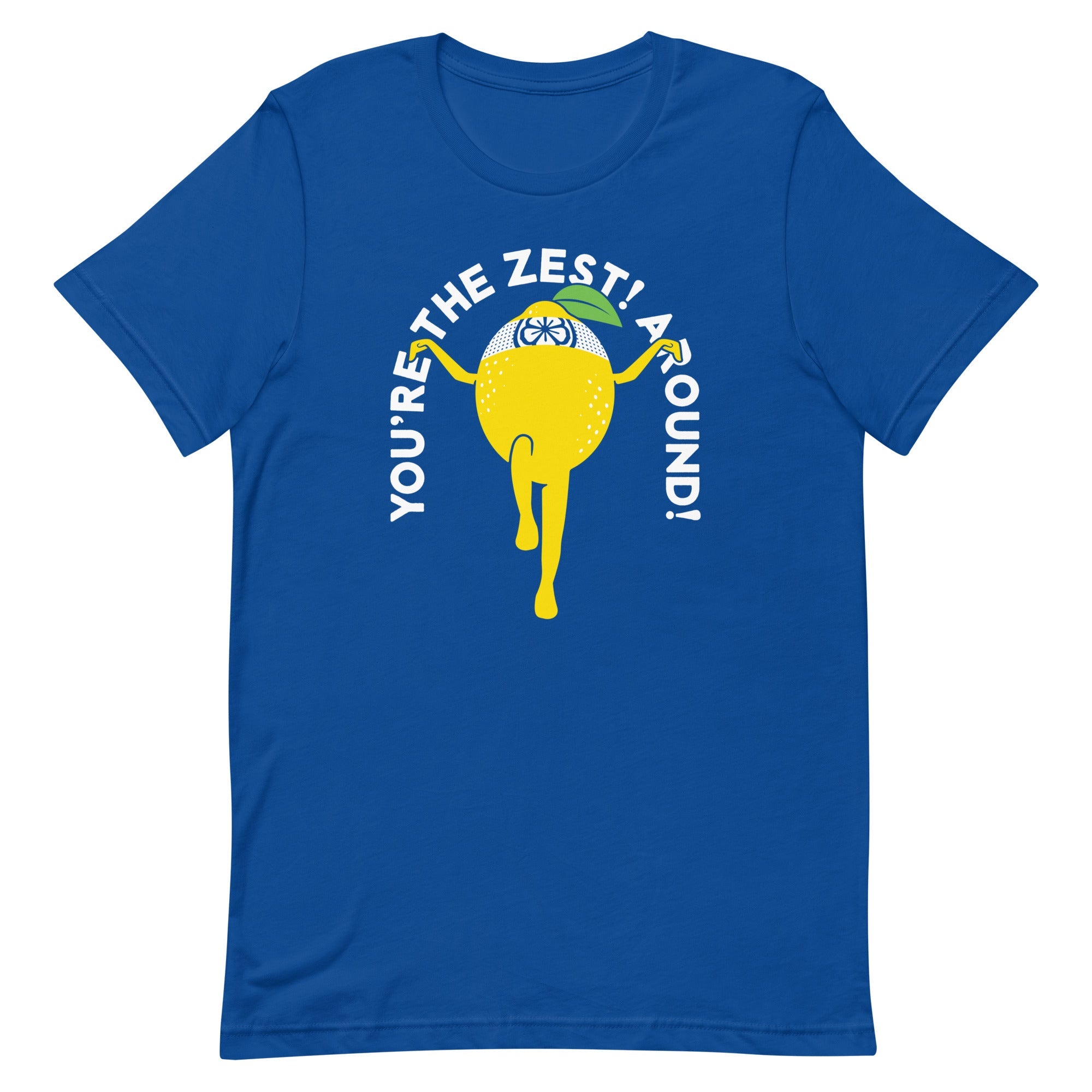 You're The Zest Around Men's Signature Tee