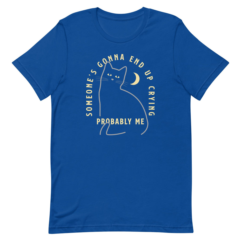 Someone's Gonna End Up Crying Men's Signature Tee