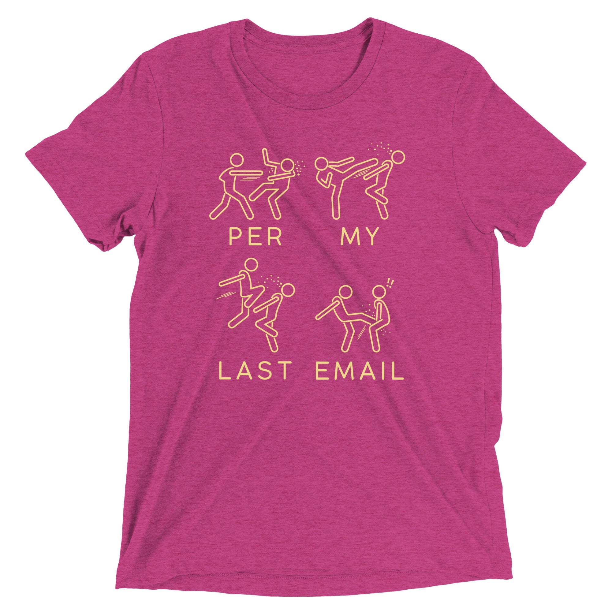 Per My Last Email Men's Tri-Blend Tee