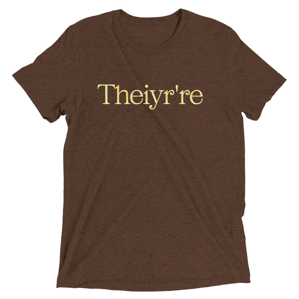 Theiyr're Men's Tri-Blend Tee